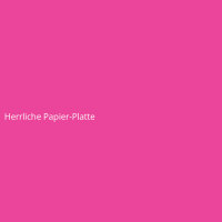 Herrliche Papier-Platte