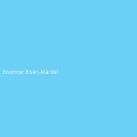 Enormer Eisen-Mantel