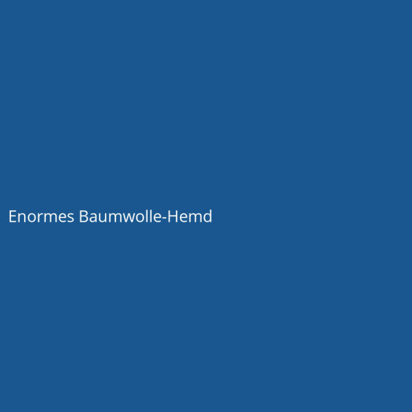Enormes Baumwolle-Hemd
