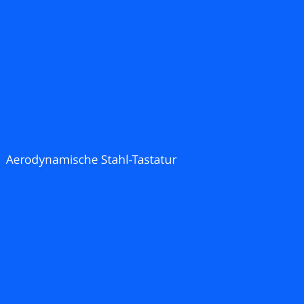 Aerodynamische Stahl-Tastatur