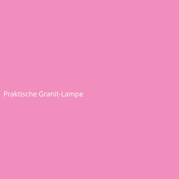 Praktische Granit-Lampe